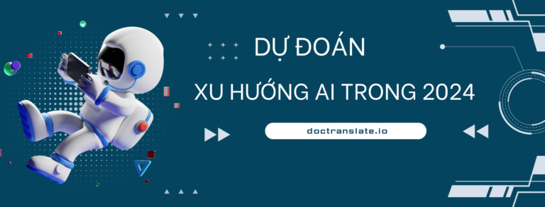 Dự đoán xu hướng AI trong 2024